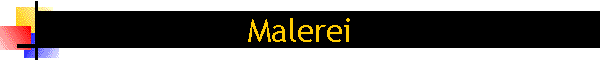 Malerei